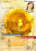 Polnische buch : Złota kula... - Hanna Ożogowska