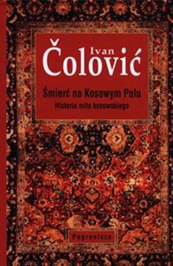 Bild von Śmierć na Kosowym Polu Historia mitu kosowskiego