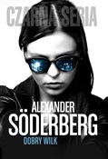 Dobry wilk... - Alexander Soderberg -  Książka z wysyłką do Niemiec 