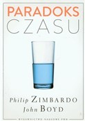 Paradoks c... - Philip Zimbardo, John Boyd -  Książka z wysyłką do Niemiec 