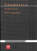 Książka : Gramatica ... - Leonardo Gomez Torrego