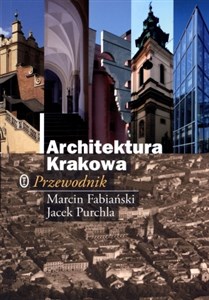 Obrazek Architektura Krakowa Przewodnik