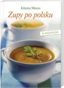 Polnische buch : Zupy po po... - Jolanta Muras