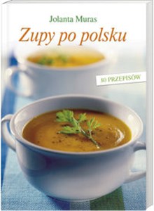 Bild von Zupy po polsku 80 przepisów