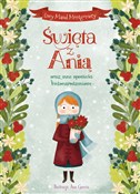 Święta z A... - Lucy Maud Montgomery, Ana Garcia (ilustr.) -  polnische Bücher