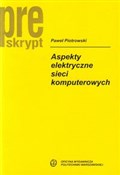 Aspekty el... - Paweł Piotrowski -  Polnische Buchandlung 