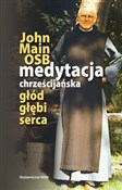 Medytacja ... - John Main -  Książka z wysyłką do Niemiec 