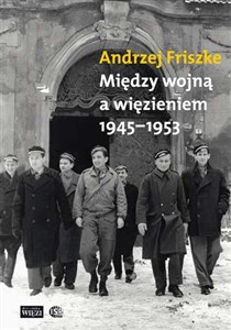 Bild von Między wojną a więzieniem 1945-1953