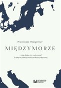 Międzymorz... - Przemysław Waingertner -  polnische Bücher