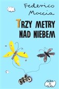 Polska książka : Trzy metry... - Federico Moccia