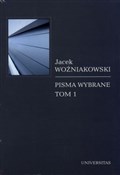 Pisma wybr... - Jacek Woźniakowski -  polnische Bücher