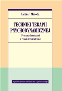 Obrazek Techniki terapii psychodynamicznej Praca nad emocjami w relacji terapeutycznej