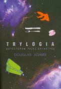 Trylogia A... - Douglas Adams -  fremdsprachige bücher polnisch 