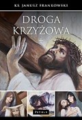 Polska książka : Droga krzy... - Janusz Frankowski