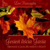 Jesień liś... - Leo F. Buscaglia -  Polnische Buchandlung 