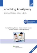 Zobacz : Coaching k... - Henry Kimsey-House, Karen Kimsey-House, Phillip Sandahl, Laura Whitworth