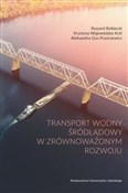 Transport ... - Ryszard Rolbiecki, Krystyna Wojewódzka-Król, Alek -  Polnische Buchandlung 