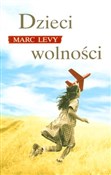 Polska książka : Dzieci wol... - Marc Levy
