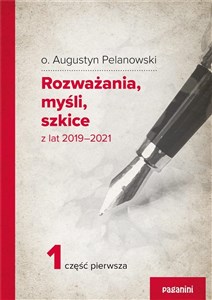 Obrazek Rozważania, myśli, szkice z lat 2019-2021 cz.1