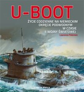 Obrazek U Boot Życie codzienne na niemieckim okręcie podwodnym w czasie II wojny światowej