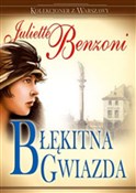Błękitna g... - Juliette Benzoni -  Książka z wysyłką do Niemiec 