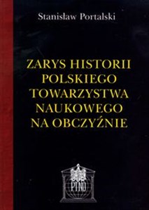 Bild von Zarys historii Polskiego Towarzystwa Naukowego na obczyźnie