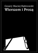 Polnische buch : Wierszem i... - Cezary Maciej Dąbrowski
