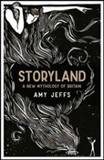 Zobacz : Storyland:... - Amy Jeffs