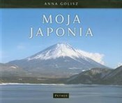 Moja Japon... - Anna Golisz -  Książka z wysyłką do Niemiec 