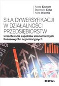 Siła dywer... - Aneta Ejsmont, Stanisław Ejdys, Alina Walenia -  polnische Bücher