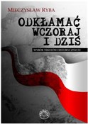 Książka : Odkłamać w... - Mieczysław Ryba