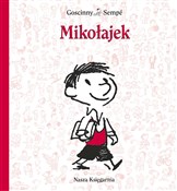 Książka : Mikołajek - René Goscinny, Jean-Jacques Sempé