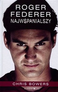 Obrazek Roger Federer Najwspanialszy