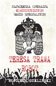 Teresa tra... - Wojciech Sumliński -  Książka z wysyłką do Niemiec 