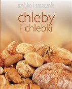 Książka : Chleby i c... - Opracowanie Zbiorowe