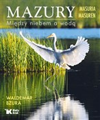 Książka : Mazury Mię... - Waldemar Bzura, Jerzy Kruszelnicki