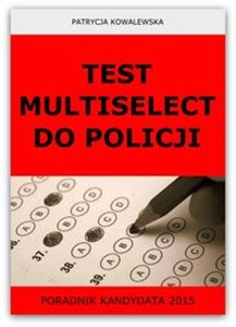 Obrazek Test Multiselect do Policji Poradnik kandydata 2015