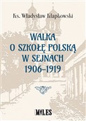 Walka o sz... - Władysław Kłapkowski -  Książka z wysyłką do Niemiec 