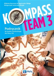 Bild von Kompass Team 3 Podręcznik do języka niemieckiego dla klasy 8 Szkoła podstawowa