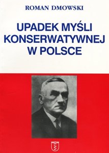 Obrazek Upadek myśli konserwatywnej w Polsce