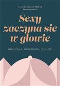 Sexy zaczy... - Karolina Cwalina-Stępniak, Paulina Klepacz -  Książka z wysyłką do Niemiec 