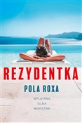 Rezydentka... - Pola Roxa -  polnische Bücher