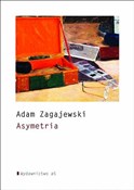 Asymetria - Adam Zagajewski -  fremdsprachige bücher polnisch 
