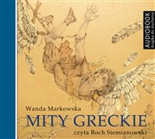 Zobacz : Mity greck... - Wanda Markowska