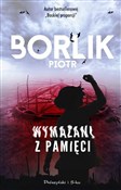 Polska książka : Wymazani z... - Piotr Borlik