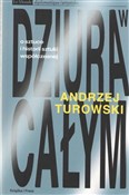 Dziura w c... - Andrzej Turowski -  Polnische Buchandlung 