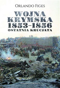 Bild von Wojna krymska 1853-1856 Ostatnia krucjata