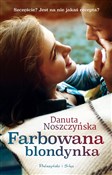 Farbowana ... - Danuta Noszczyńska -  Książka z wysyłką do Niemiec 