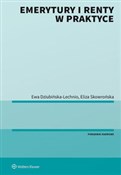 Polska książka : Emerytury ... - Ewa Elżbieta Dziubińska-Lechnio, Eliza Skowrońska