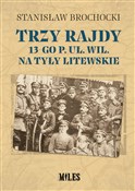 Książka : Trzy rajdy... - Stanisław Brochocki